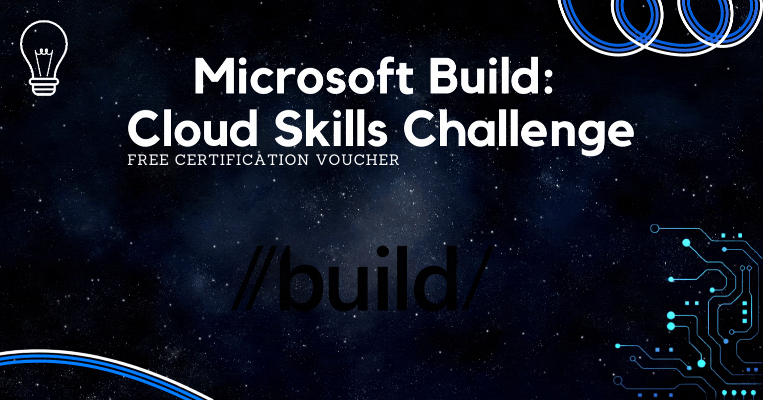 Microsoft Build 2022: Cloud Skills Challenge | Free Microsoft Certification Voucher